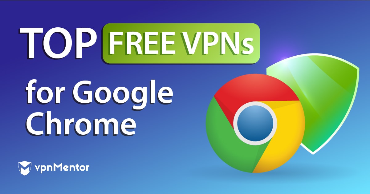 VPN extension, chrome extension, google chrome extension, free vpns extension